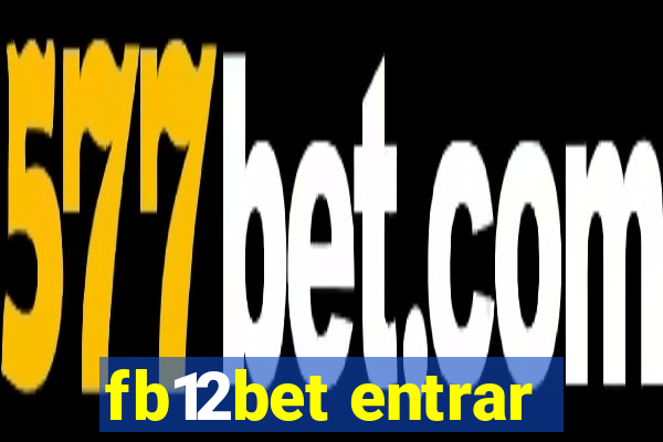 fb12bet entrar